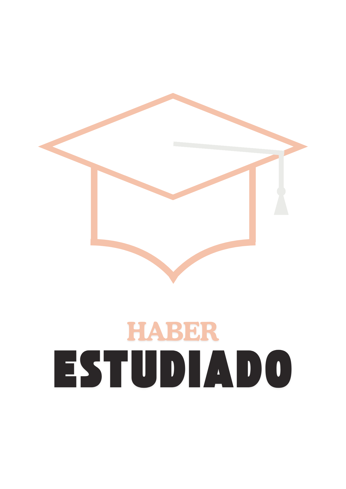 Haber Estudiado